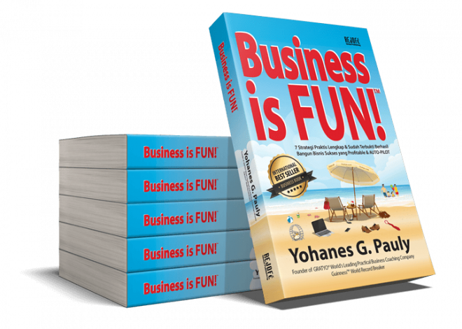 Buku Bisnis Terbaik & National Best Seller: Business Is FUN! [AF ...